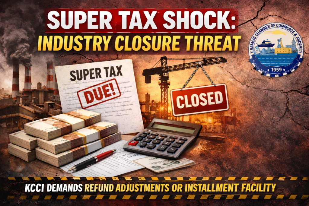 Super Tax Shock: KCCI Demands Refund Adjustments or Installments to Save Industries from Closure